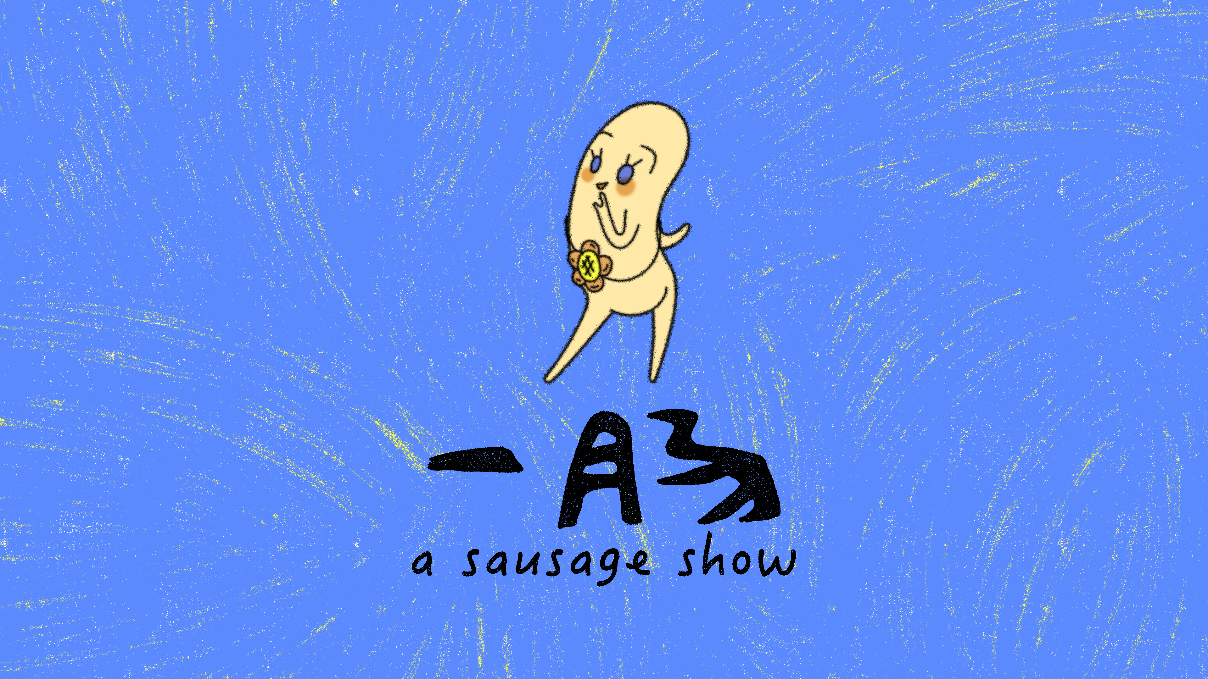 A Sausage Show
